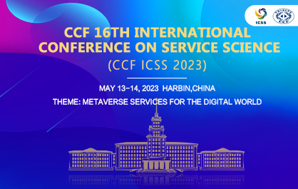 CCF 16th International Conference on Service Science